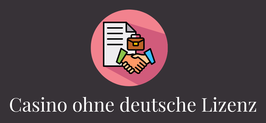 Qualitätsoffensive – Casino ohne deutsche Lizenz